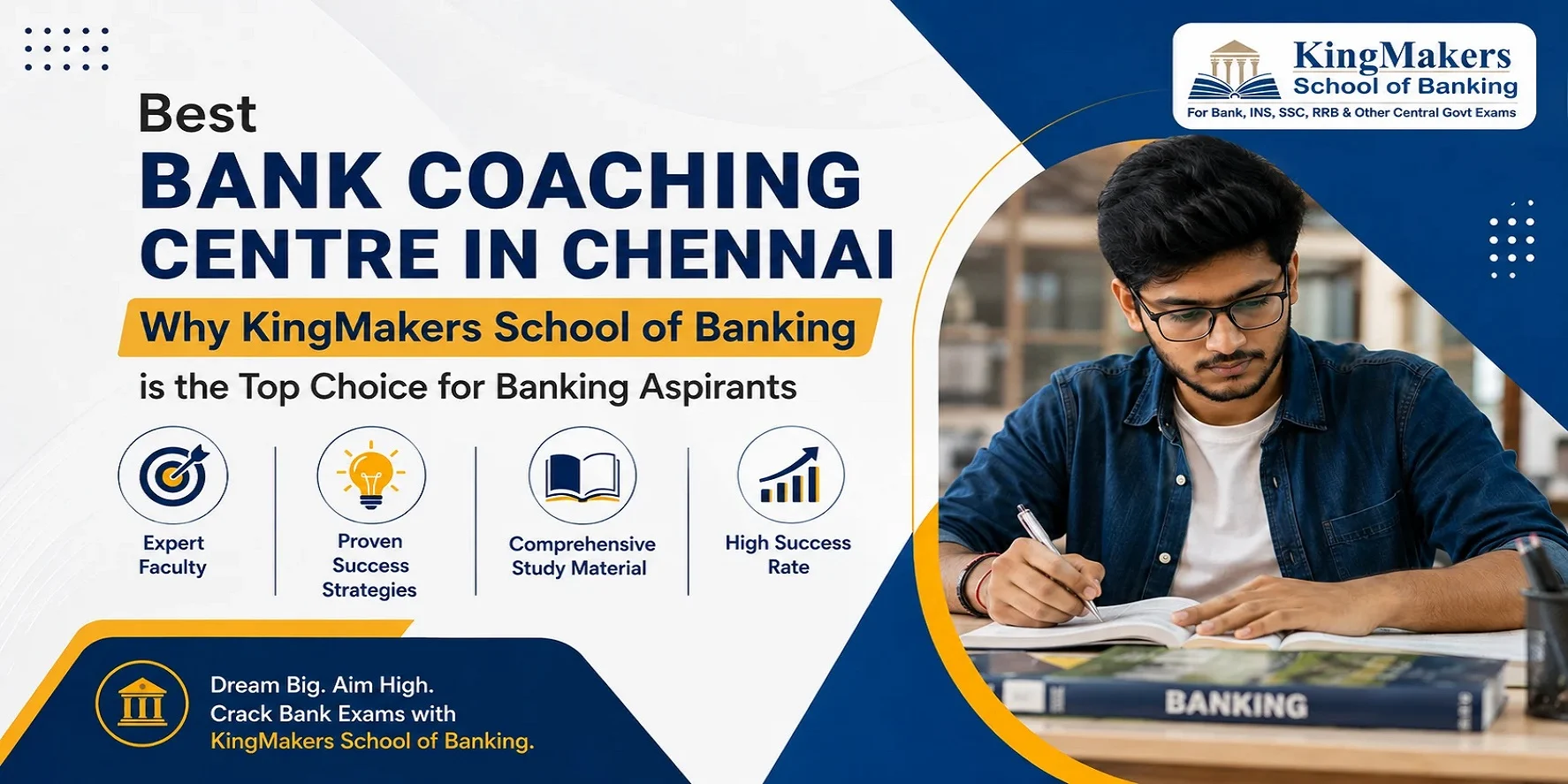Best Bank Coaching Centre in Chennai – Why KingMakers School of Banking is the Top Choice for Banking Aspirants