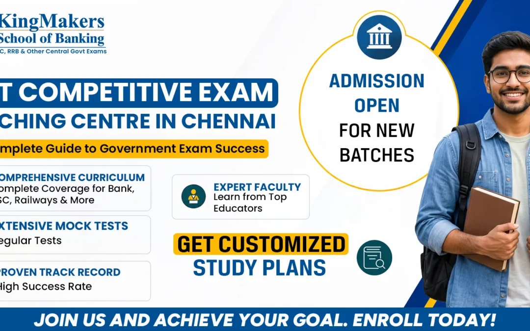Best Competitive Exam Coaching Centre in Chennai | KingMakers School of Banking