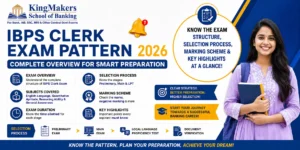 IBPS Clerk Exam Pattern 2026 showing exam structure, selection process, subjects and key details