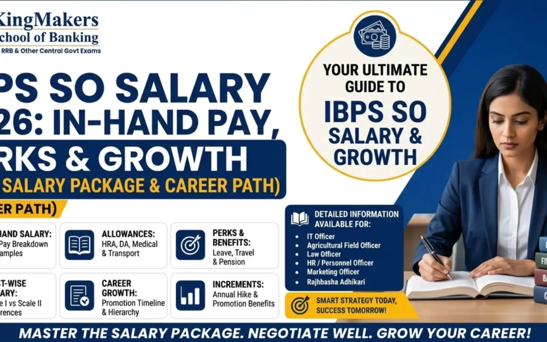 IBPS SO Salary Structure 2026: In-Hand Salary, Allowances & Career Growth