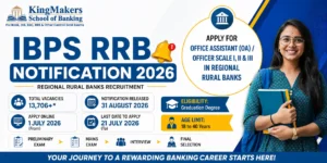 IBPS RRB Notification 2026: Important Dates, Vacancies, Eligibility & Exam Pattern